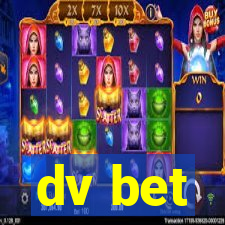 dv bet